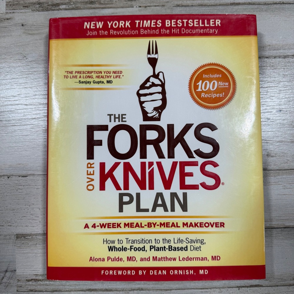 The Forks Over Knives Plan Hardcover Plant Based Diet 4 Week Meal Makeover